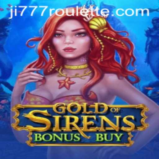 Discover the Thrills of GoldofSirensBonusBuy: An In-Depth Look